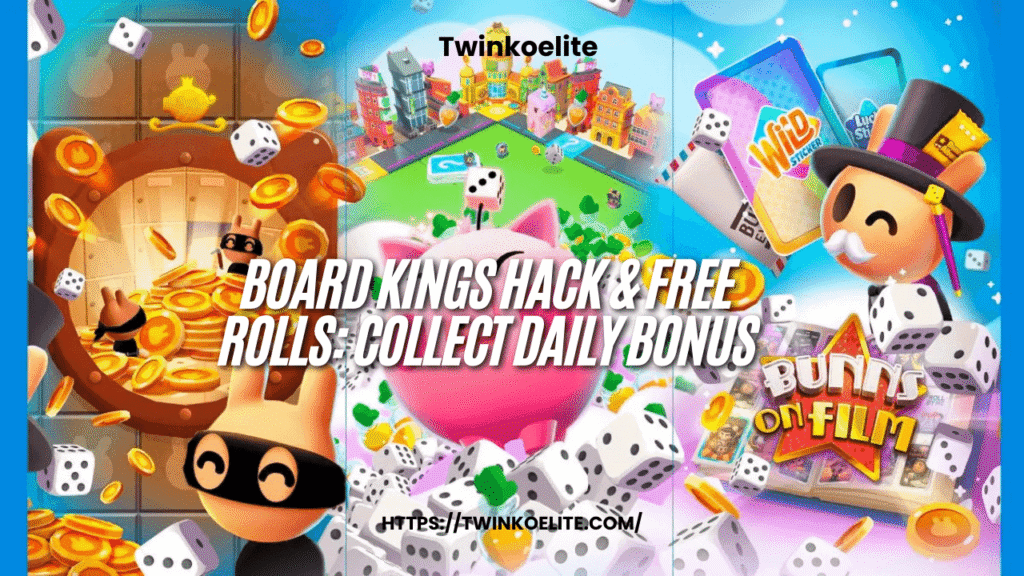 Board Kings Hack & Free Rolls: Collect Daily Bonus (Real Working Methods)