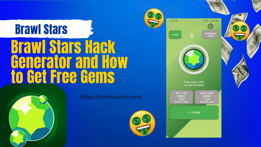 Brawl Stars Hack Generator and How to Get Free Gems: Real Working Methods