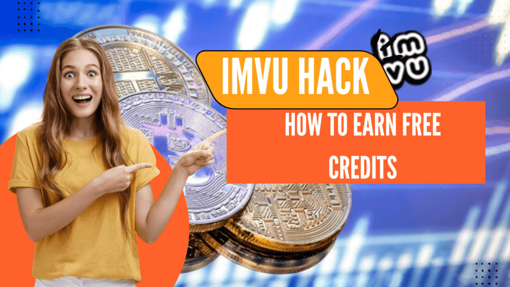 IMVU Hack & How to Earn FREE Credits (100% Real Working Methods)